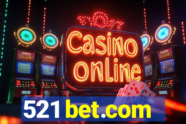 521 bet.com