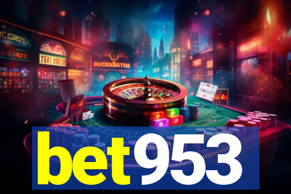 bet953