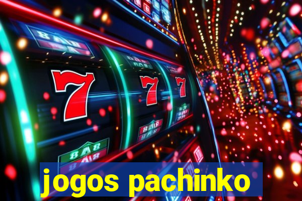 jogos pachinko