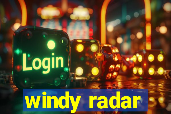 windy radar