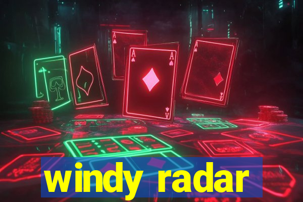 windy radar