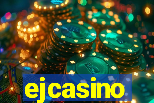 ejcasino