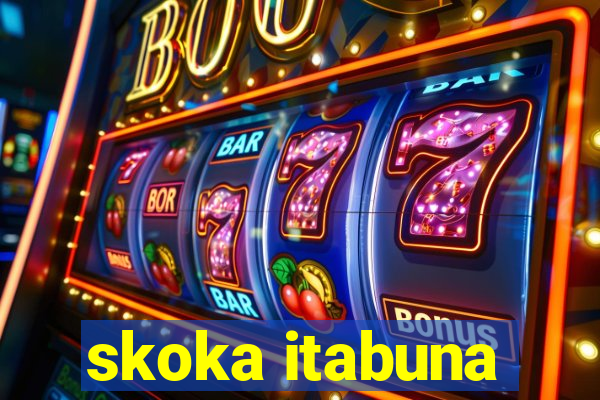 skoka itabuna