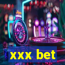 xxx bet