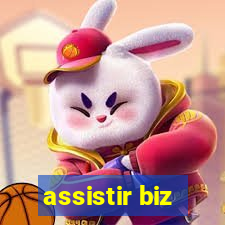 assistir biz