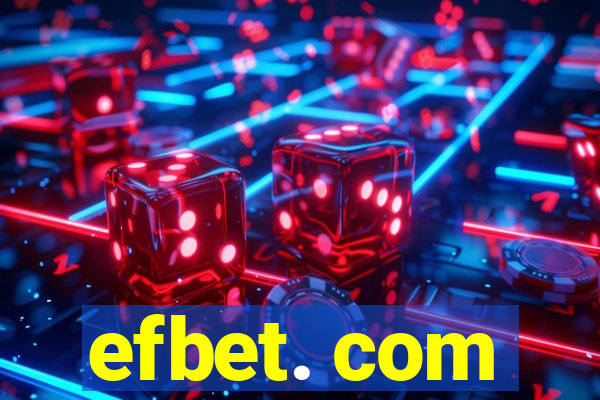 efbet. com