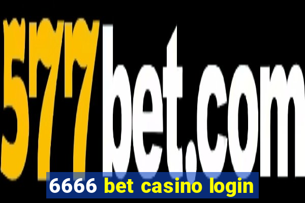 6666 bet casino login