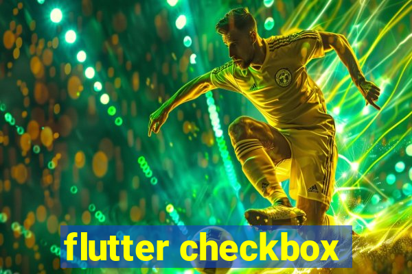 flutter checkbox