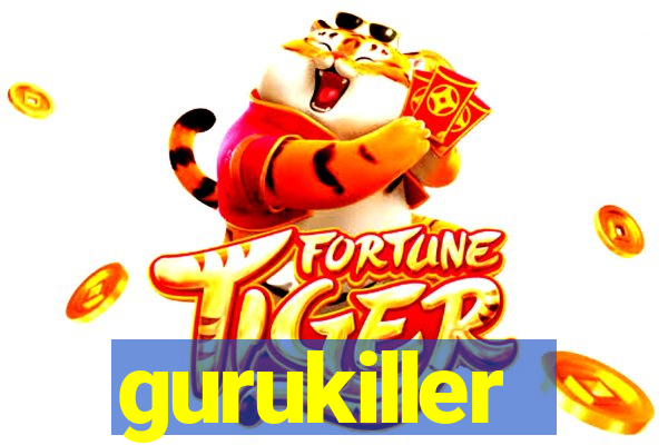 gurukiller