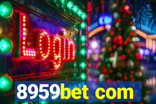 8959bet com