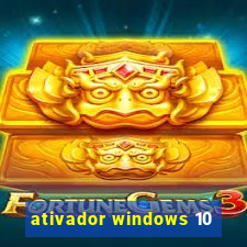 ativador windows 10