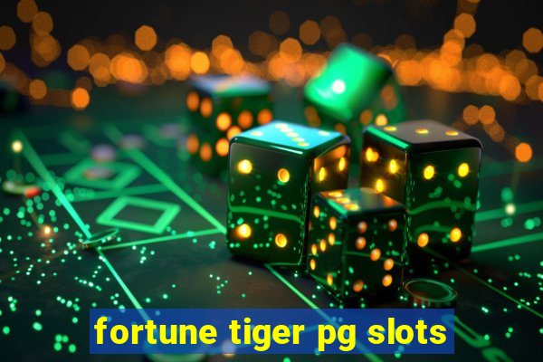 fortune tiger pg slots