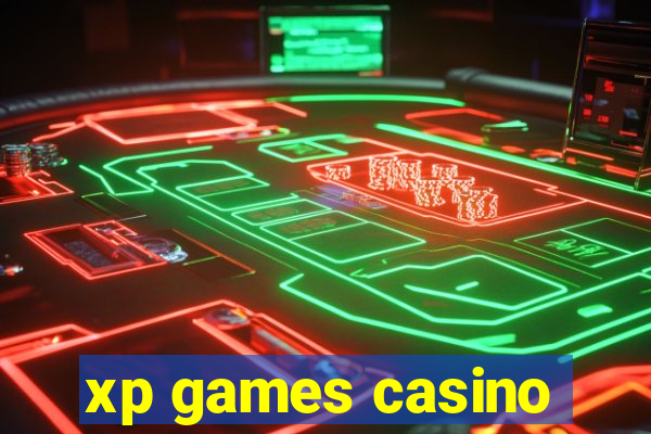 xp games casino