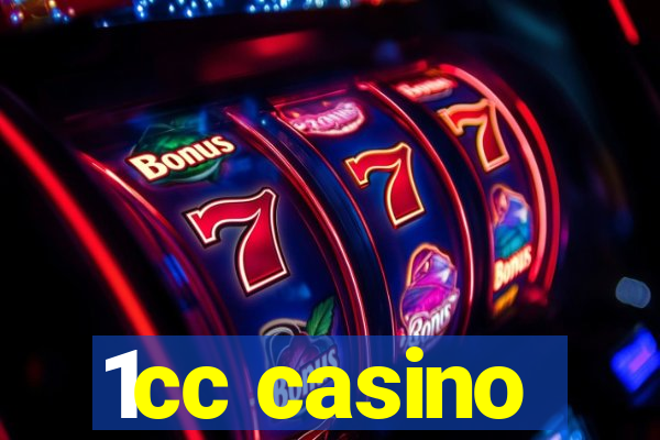 1cc casino