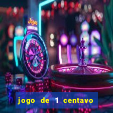 jogo de 1 centavo estrela bet