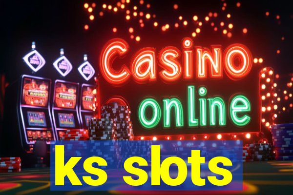 ks slots