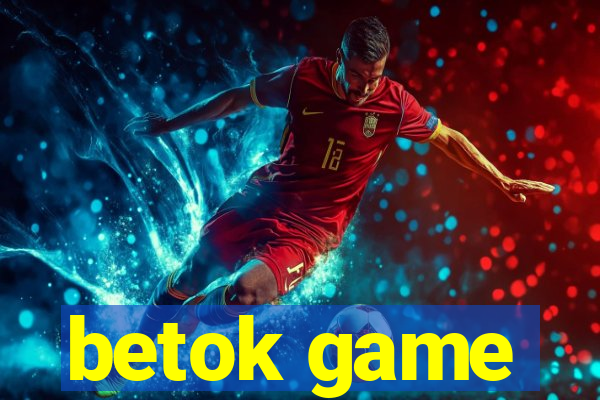 betok game