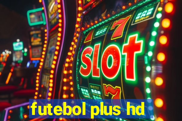 futebol plus hd