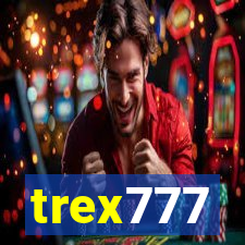 trex777