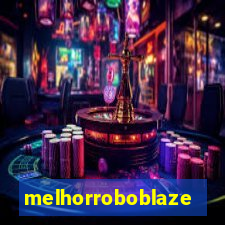 melhorroboblaze