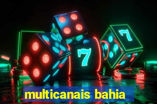 multicanais bahia