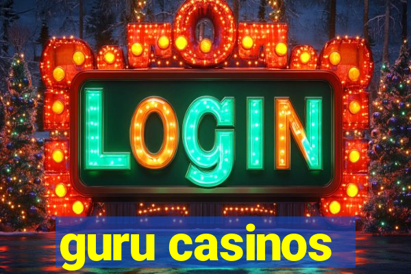 guru casinos