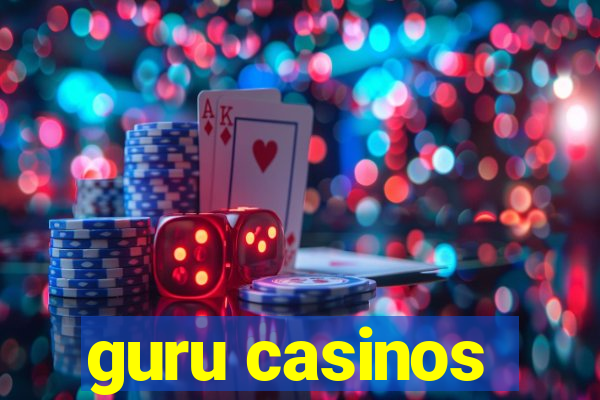 guru casinos