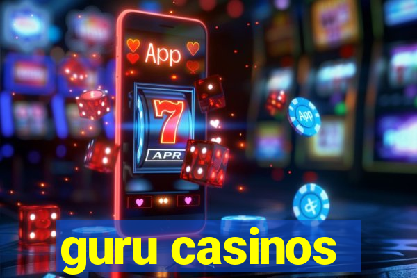 guru casinos