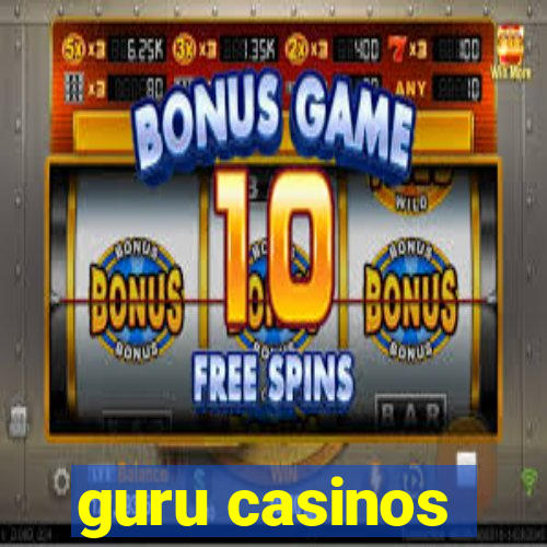 guru casinos