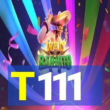 T111