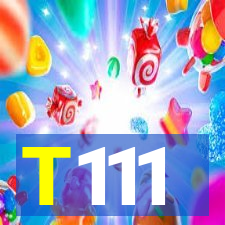 T111