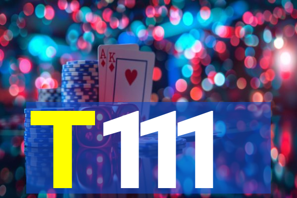 T111