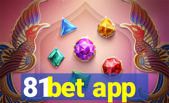 81bet app