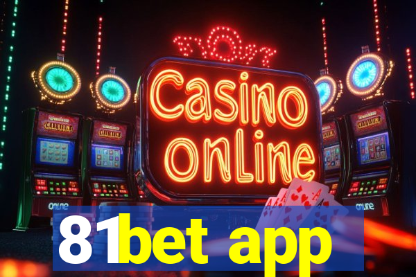 81bet app