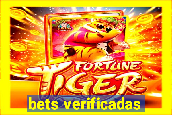 bets verificadas