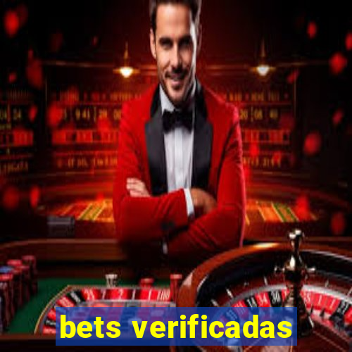 bets verificadas