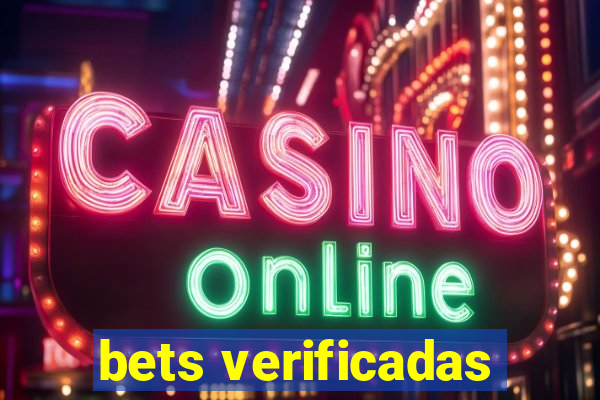 bets verificadas