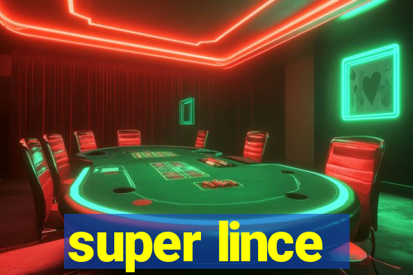 super lince