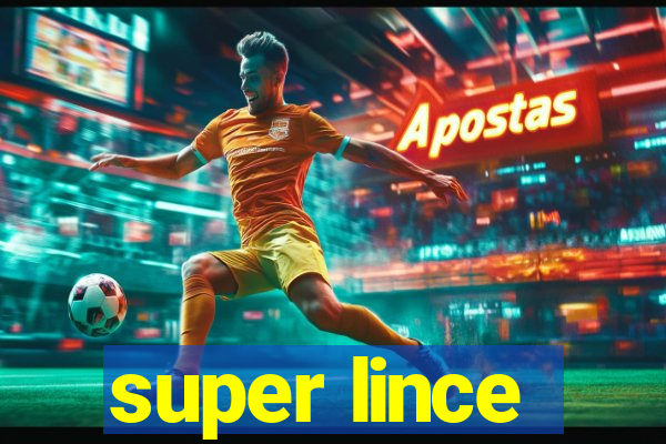 super lince