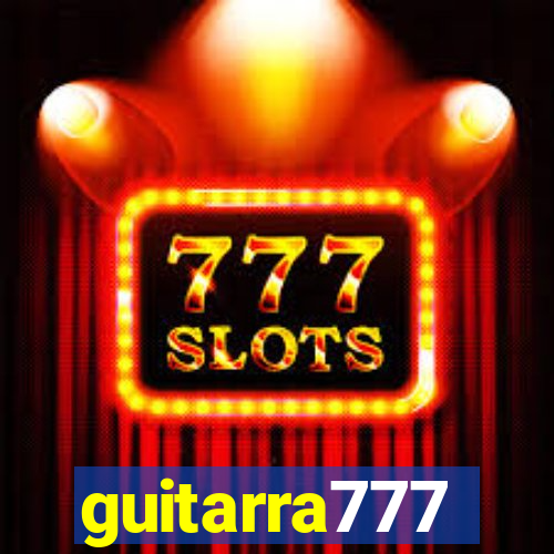 guitarra777