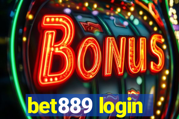 bet889 login