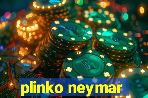 plinko neymar