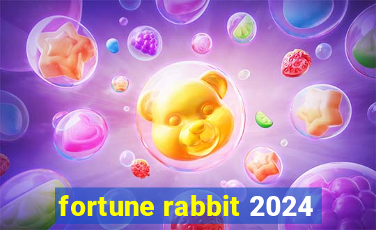 fortune rabbit 2024