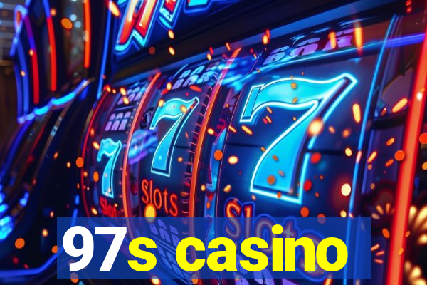 97s casino