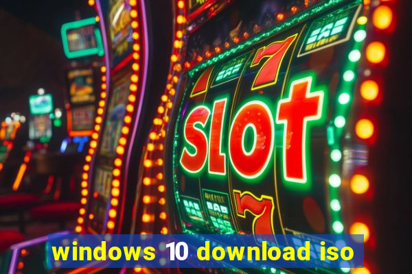 windows 10 download iso