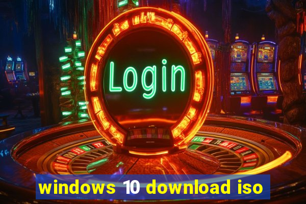 windows 10 download iso