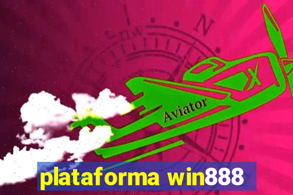 plataforma win888