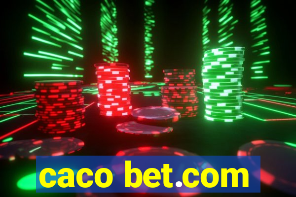 caco bet.com