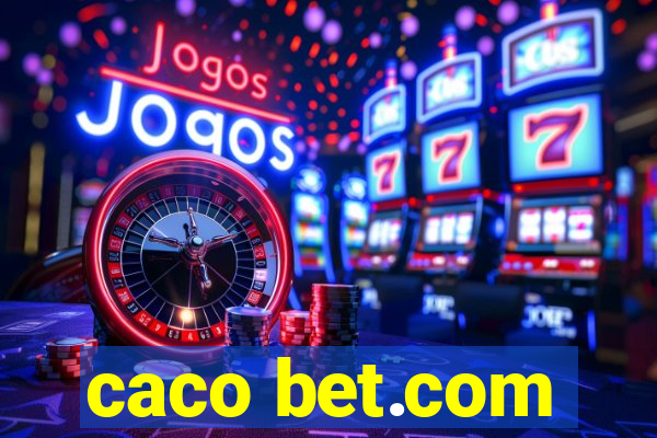 caco bet.com