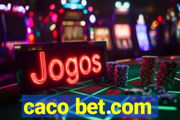 caco bet.com